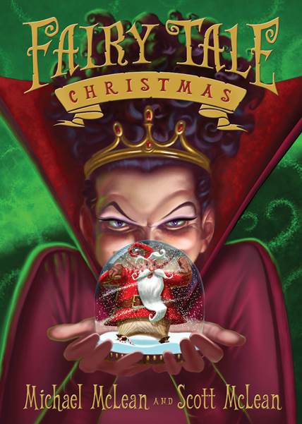 Fairy Tale Christmas by Michael and Scott McLean~ Blog Tour and Giveaway