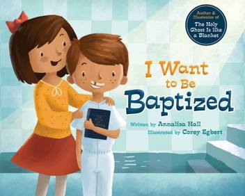 I Want To Be Baptized~ Cedar Fort Blog Tour