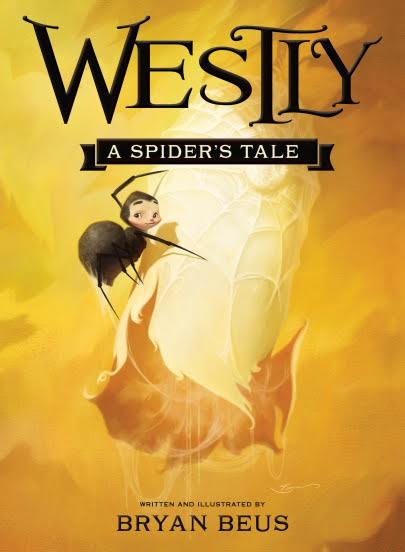 Westly: A Spider’s Tale Blog Tour Spotlight